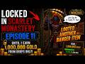 Another 6 Figure Item | Gold Locked in Scarlet Monastery | Episode 11