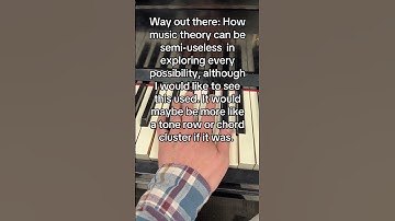 Way out there: how music theory can be useless because of this  #musictheory #musictheorylessons