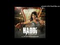 Alibaba Haddi 320 Kbps Rohan Rohan, Varun Likhate new hindi song 2024