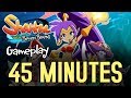 Shantae and the Seven Sirens GAMEPLAY - 45 Minutes (Apple Arcade)