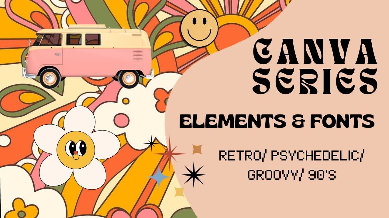 CANVA | Retro,Vintage,Psychedelic Keywords Element & Fonts - YouTube