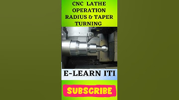 CNC Lathe Operation Radius and Taper Turning | CNC lathe Machine | #cncmachining | #shorts