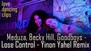Meduza, Becky Hill, Goodboys - Lose Control - Yinon Yahel Remix