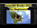 insta360 Studio 2021 Beginner's Tutorial