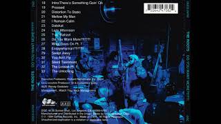 The Roots - The Unlocking (Instrumental)
1994. The Roots - The Unlocking (Instrumental)