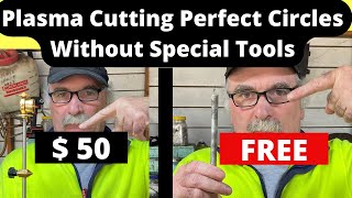 Plasma Cutting Perfect Circles  Free