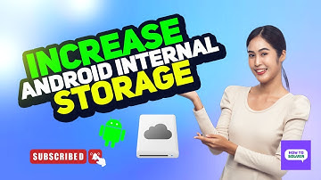 How to Increase Android Internal Storage 2025