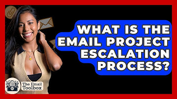 What Is The Email Project Escalation Process? - TheEmailToolbox.com