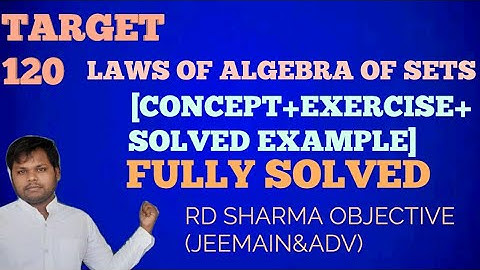 #laws_of_algebra_of_set|set theory|laws of algebra of set on rd sharma objective.