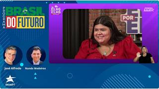 Programa Brasil do Futuro | by José Alfredo Carvalho - 09-02-2025