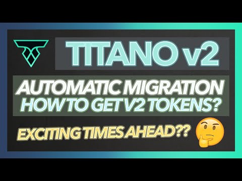 TITANO V2 CONTRACT IS LIVE!!! | HOW TO GET V2 TOKENS?