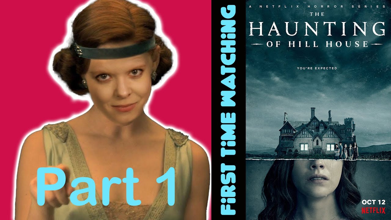 The Haunting of Hill House - Part 1 | Canadian First Time Watching | Reaction | Review | Commentary