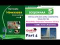 Hawaasa Kutaa 8ffaa Boqonnaa 5 part 4 fi gilgaala | Qormaata Ministirii Kutaa 8