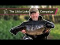 Carp Fishing with Steve Briggs - The Little Lake Campaign