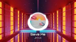 JAYCiX - Save Me (Official Music Video)