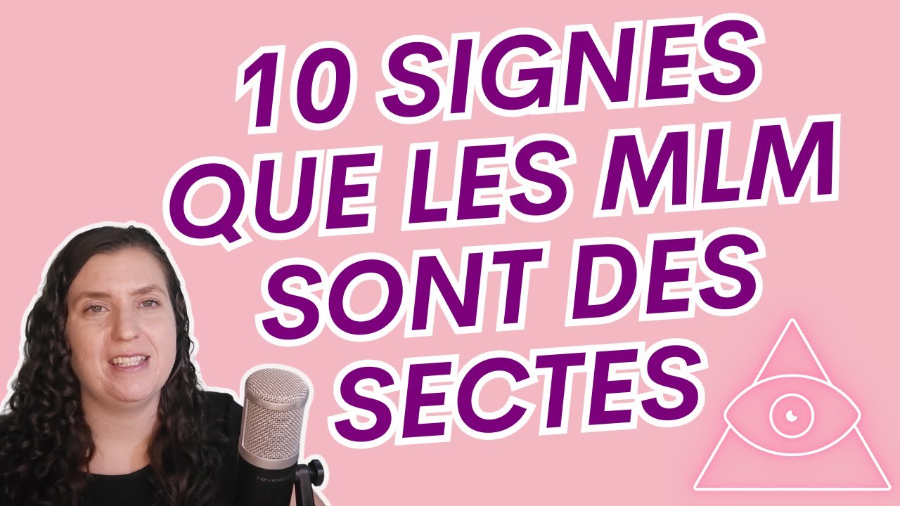 10 signes que les MLM sont des sectes