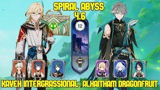 C6 Kaveh Intergrassional & C1 Alhaitham Dragonfruit | Spiral Abyss Version 4.6