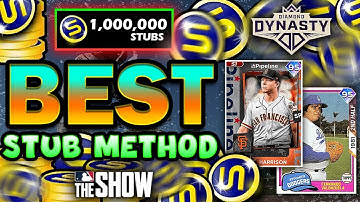 BEST STUB MAKING METHODS! MAKE UNLIMITED STUBS! | MLB THE SHOW 24 DIAMOND DYNASTY