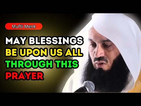 Mufti Menk Dua