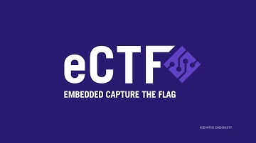 Master Cybersecurity: Join MITRE’s Embedded Capture the Flag (eCTF) Competition!
