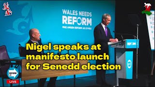 Nigel speaks at manifesto launch for Senedd election