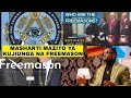 FREEMASON WATOA MASHARTI YA KUJIUNGA NAO DAMU KAFARA NI HATARI