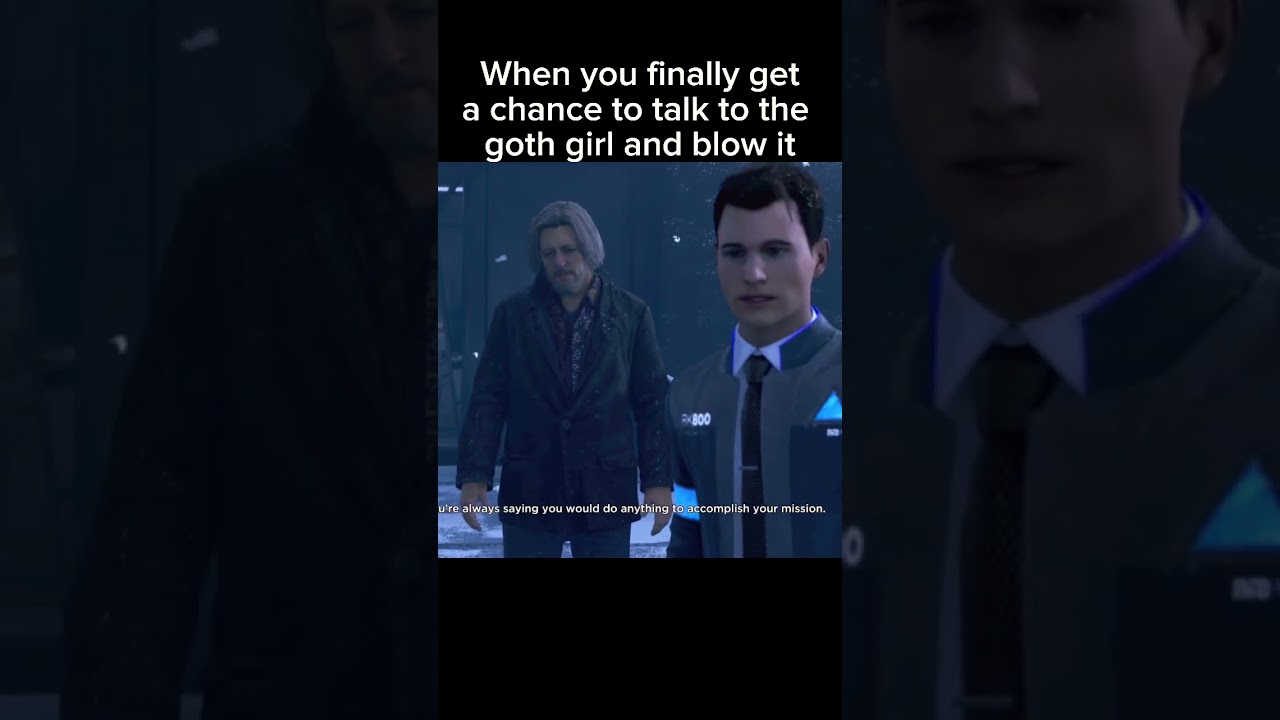 #viral #meme #memesvideo #goth #detroitbecomehuman #edit #entertainment #memes