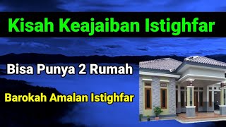 The power of prayer,can buy 2 houses after dawam istighfar,the miracle of istighfar