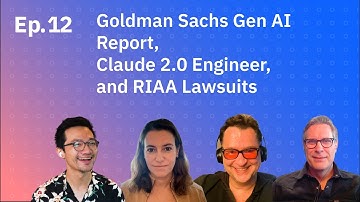 Goldman Sachs Gen AI report, Claude 2.0 Engineer, and RIAA lawsuits
