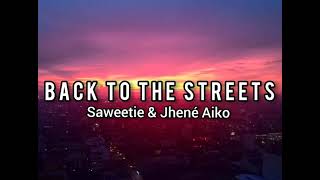 Saweetie \& Jhené Aiko - Back to the Streets (Lyrics)