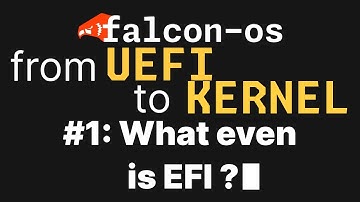 UEFI bootloader: WTF is EFI ?