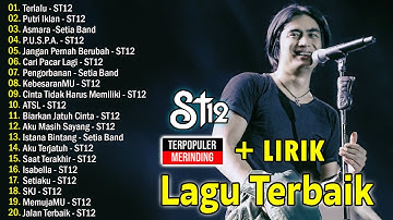 ST12 SETIA BAND FULL ALBUM TERBAIK TERPOPULER