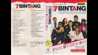 7 Bintang - Jangan Menambah Dosa   Composer - Aminoto Kosin/Deddy Dhukun (1989)