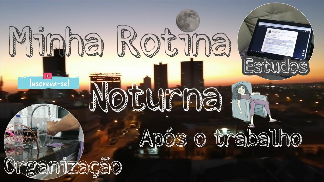 uma-noite-comigo-realzona-rotina-noturna-youtube