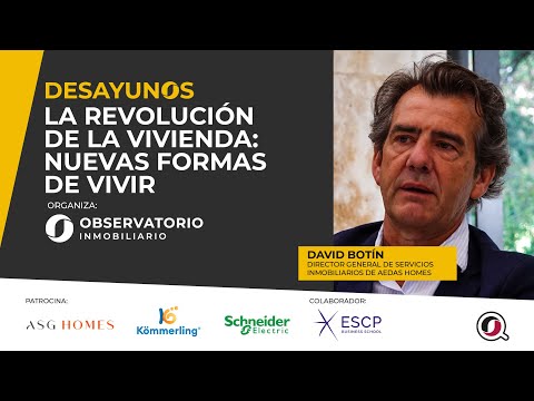DAVID BOTÍN | AEDAS HOMES | DESAYUNOS MAYO 2023 - video from Observatorio Inmobiliario