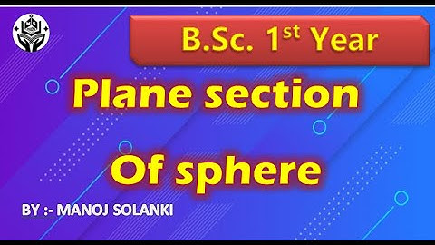Plane section of sphere || Sphere - 3D || #manoj_solanki