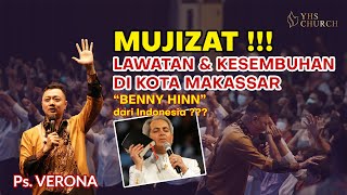 BENNY HINN DARI INDONESIA ??? MUJIZAT KESEMBUHAN DAN LAWATAN DI KOTA MAKASSAR