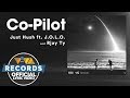 Capture de la vidéo Co-Pilot - Just Hush  (Featuring J.o.l.o. & Rjay Ty) [Official Lyric Video]