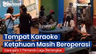 Gara-gara Pemandu Lagu Bertengkar, Tempat Karaoke di Tulungagung Ketahuan Beroperasi Saat Ramadan