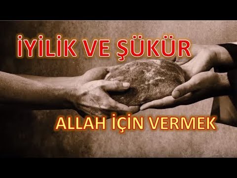 İYİLİK- Allahın Rızasını Kazanmak - İbretlik Dini hikayeler(yardımlaşma hikayeleri,infak hikayeleri)