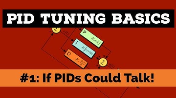 If PIDs could talk!  An introduction to PID tuning in your quadcopter.