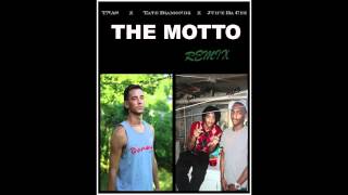 TNAS x TATE DIAMONDZ x JUICE DA GEE - THE MOTTO (REMIX) [EXPLICIT]