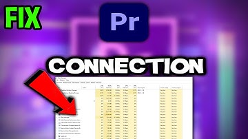 Adobe Premiere Pro – How to Fix Connection Issues – Complete Tutorial