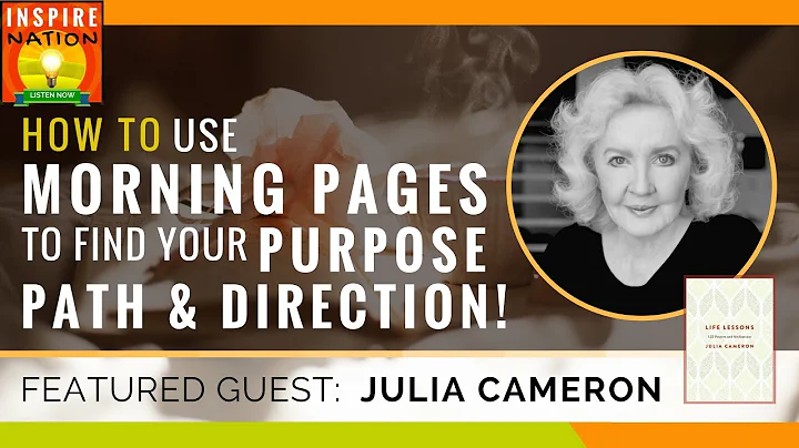 JULIA CAMERON: How to Use Morning Pages to Find Yo...