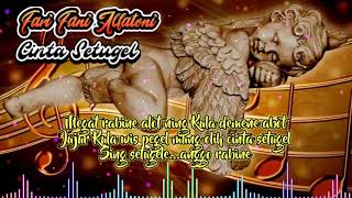 Cinta Setugel (Lirik) - Fari Fani Alfatoni