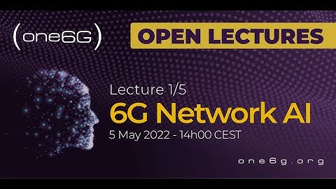 one6G Open Lecture 1 — 6G Network AI