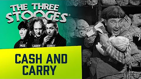 The THREE STOOGES - Ep. 25 - Cash And Carry
