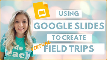 VIRTUAL Field Trip Tutorial | How to Create a Virtual Field Trip Using Google Slides