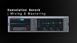 Mastering Tutorial: Pop Sheen via Convolution Reverb
