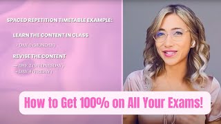 How to Get 100% on All Your Exams - a Straight A Student’s Guide to Exam Prep & Sitting Exams